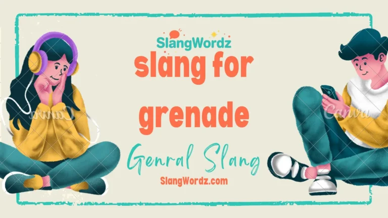 slang for grenade