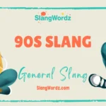 90s slang