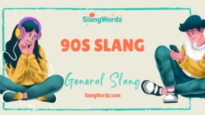 90s slang