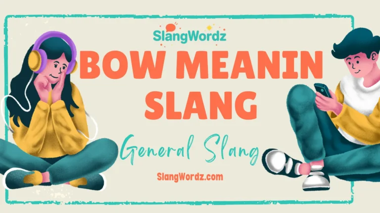 Bow meaning slang
