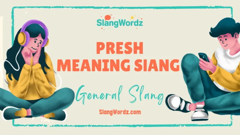 Presh meaning slang