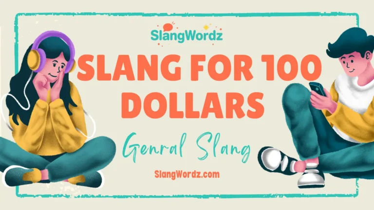 Slang for 100 dollars