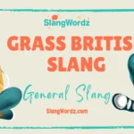 grass british slang