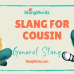 slang for cousin