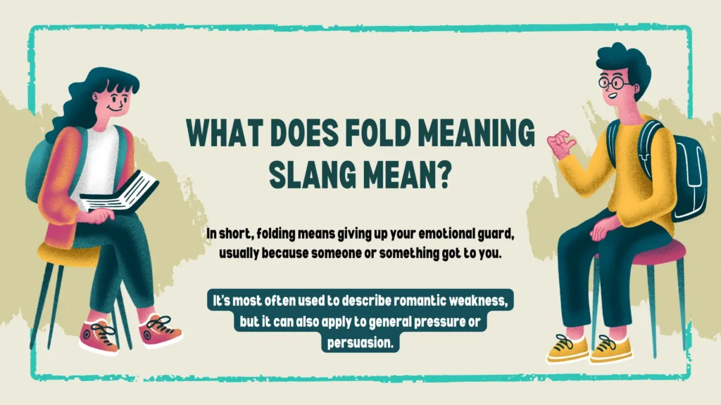 What Does Fold Meaning Slang Mean?
