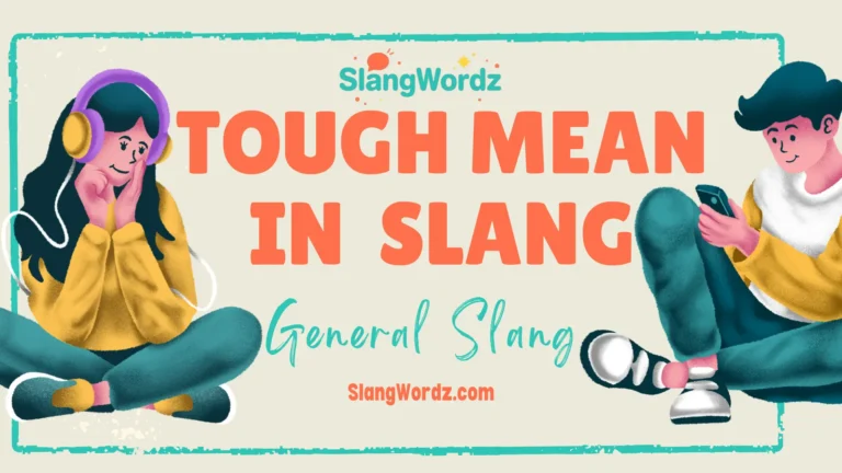 what does tough mean in slang