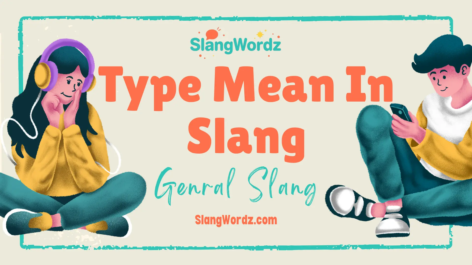 what does type mean in slang
