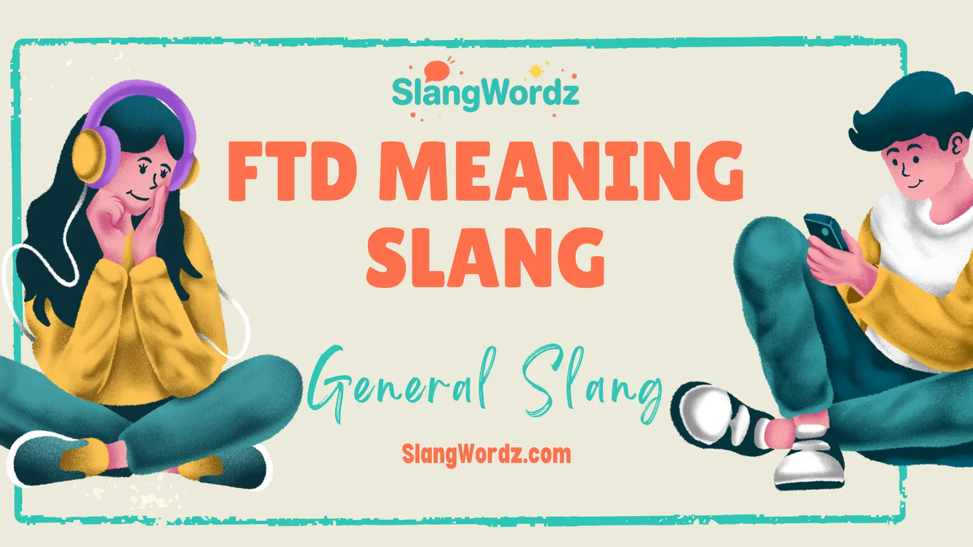 ftd meaning slang