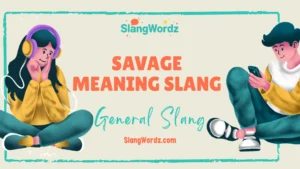 savage meaning slang