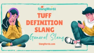 tuff definition slang