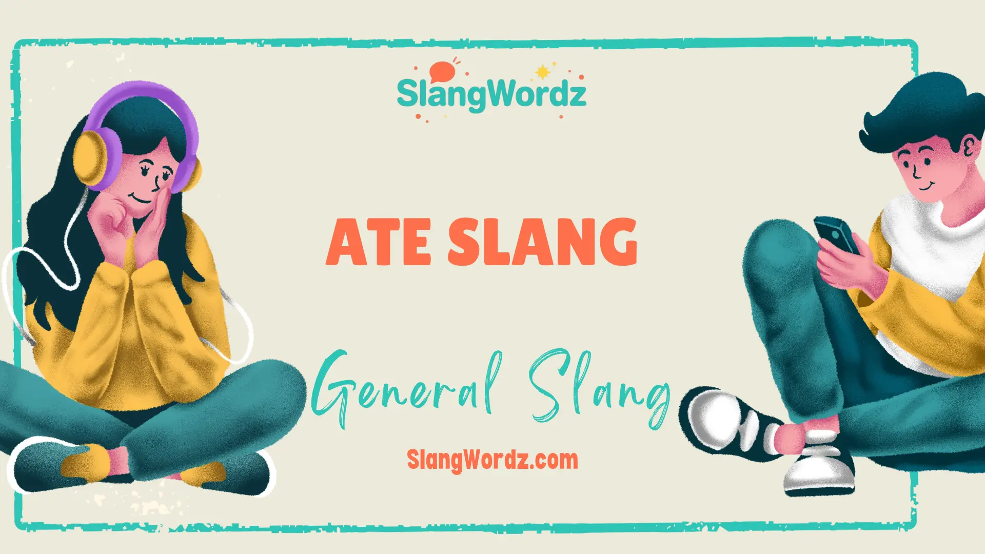 ate slang
