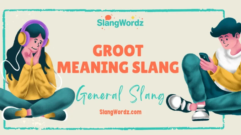 groot meaning slang